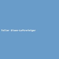 Toller Eisen-Luftreiniger