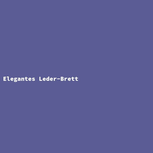 Elegantes Leder-Brett