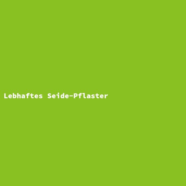 Lebhaftes Seide-Pflaster