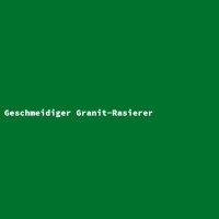 Geschmeidiger Granit-Rasierer