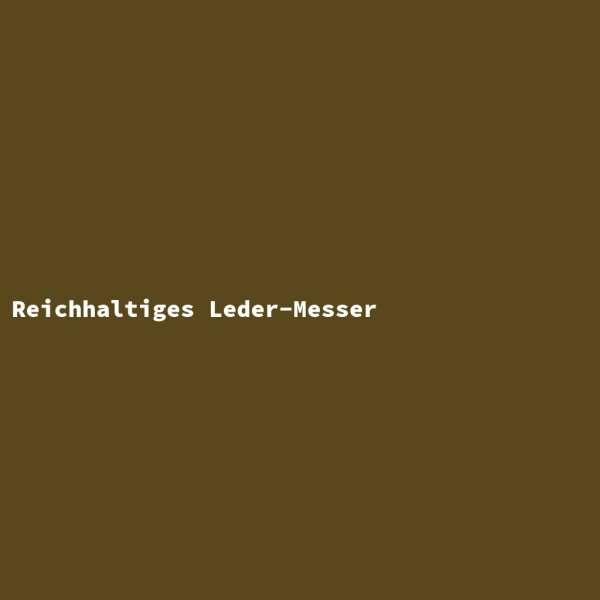 Reichhaltiges Leder-Messer